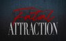 Fatal Attraction - Trailer Saison 1
