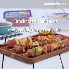 Brochetas de salchicha con Pavo y Queso Panela FUD® 😋