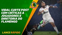 Polêmica!! Vidal curte post criticando Flamengo - LANCE! Rápido