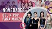 Conoce los comebacks de K-pop más esperados en marzo del 2023