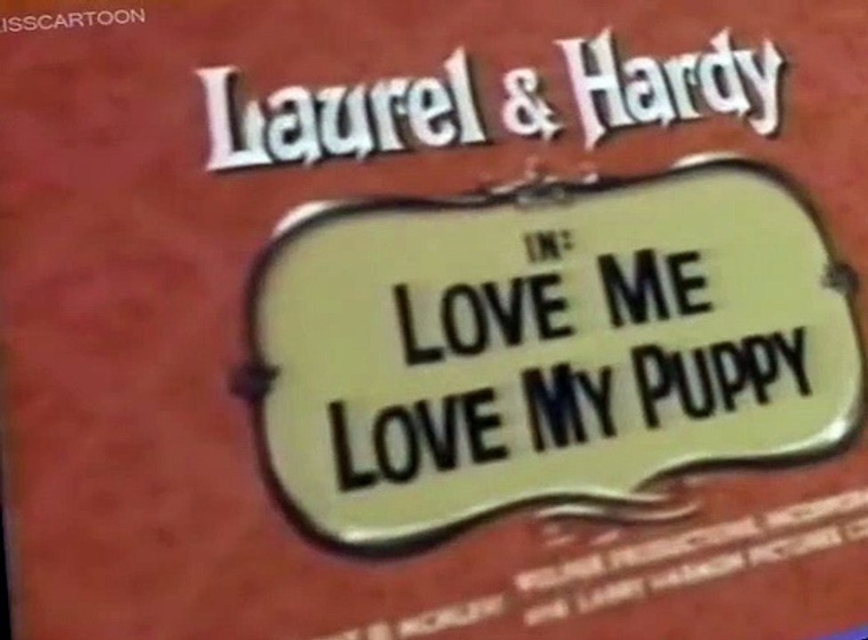 A Laurel and Hardy Cartoon A Laurel and Hardy Cartoon E041 Love Me, Love My Puppy