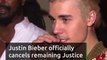 Justin Bieber officially cancels remaining Justice World Tour dates