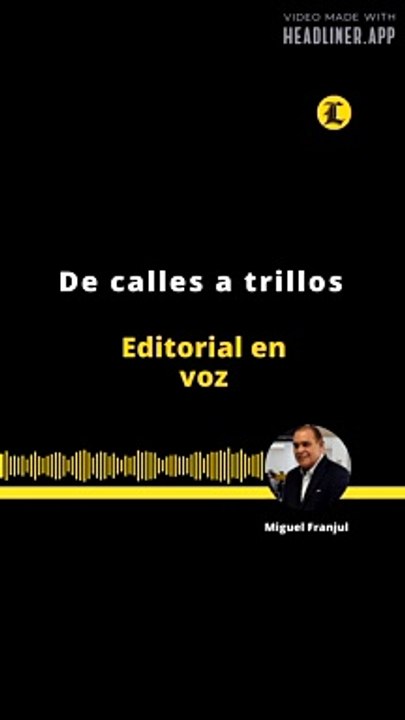 EDITORIAL | DE CALLES A TRILLOS