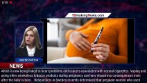 Warning to pregnant vapers: Healthy woman suffers lung bleed and needs