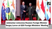 Jaishankar welcomes Russian Foreign Minister at G20 Meet
