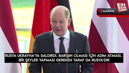 Almanya Başbakanı Olaf Scholz: Rusya adım atmalı