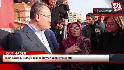 Bekir Bozdağ, İslahiye'deki konteyner kenti ziyaret etti