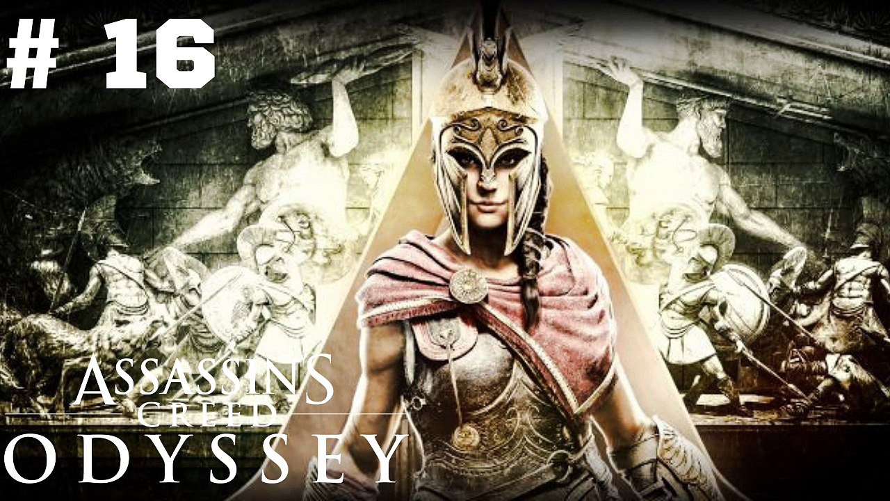 Assassin's Creed: Odyssey (2018 Video Game) - Chapter 16 - Full Gameplay Walkthrough