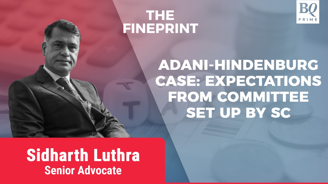 Adani-Hindenburg Case: What To Expect From Comm...