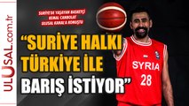 Suriye millî takımında oynayan Türk basketbolcu: 