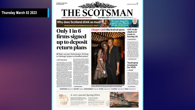 The Scotsman Bulletin Thursday March 02 2023 #SNP #Hustings #Leaders