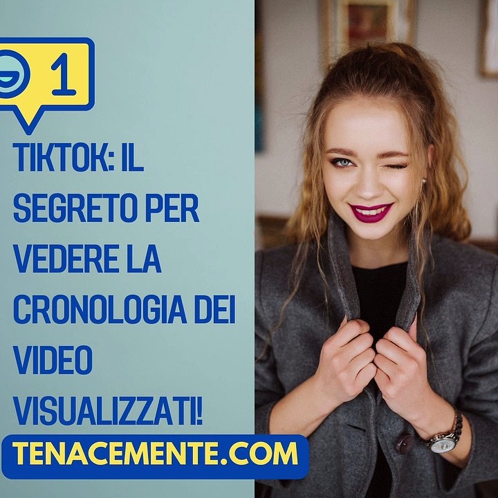 TikTok: il segreto per vedere la cronologia dei video visualizzati!