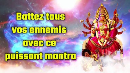 Battez tous vos ennemis avec ce puissant mantra