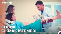 Hastanede doğurmak isteyemeyen kadın - Kalp Atışı