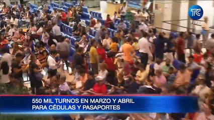 550 mil turnos en marzo y abril para cédulas y pasaportes