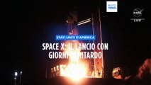 La missione SpaceX fianlmente in orbita dopo alcuni giorni di ritardo