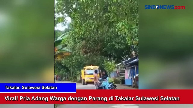 Viral! Pria Adang Warga dengan Parang di Takalar Sulawesi Selatan