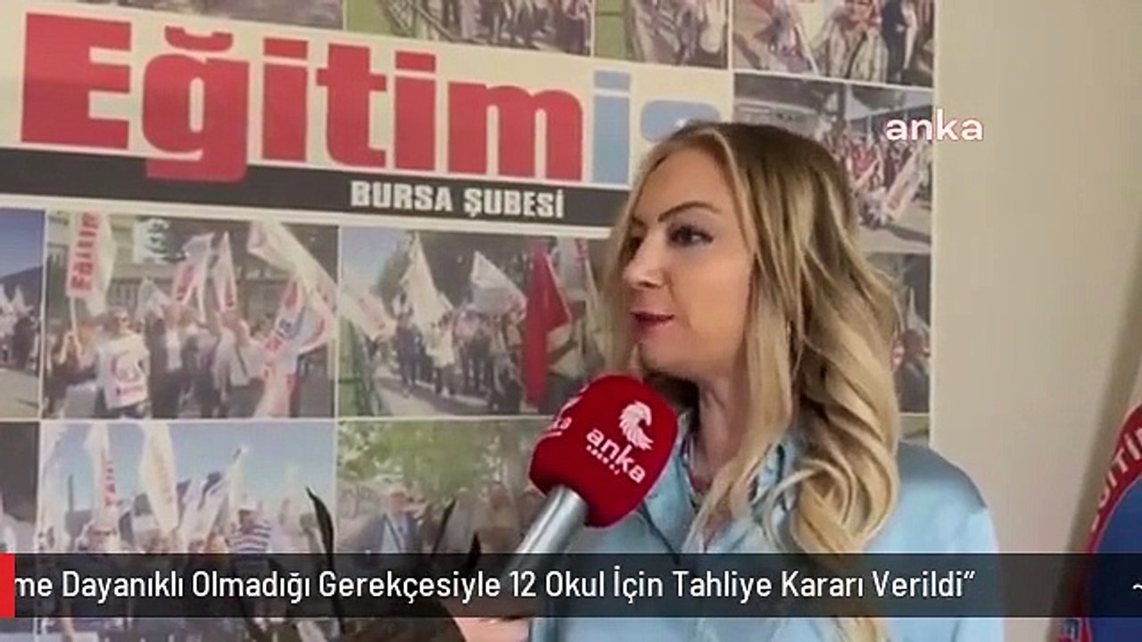 Eğitim-İş Bursa Şube Başkanı Toy: "Bursa'da Depreme Dayanıklı Olmadığı Gerekçesiyle 12 Okul İçin Tahliye Kararı Verildi"
