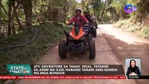 ATV adventure sa Tanay, Rizal, tatawid sa anim na ilog habang tanaw ang ganda ng mga bundok | SONA