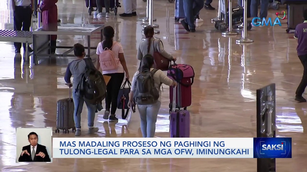 Mas madaling proseso ng paghingi ng tulong-legal para sa mga OFW, iminungkahi | Saksi