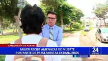 SMP: amenazan a mujer que pidió préstamo “gota a gota”