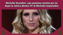 Michelle Hunziker, uan pessima notizia per lei dopo la mitica diretta TV di Michelle Impossible