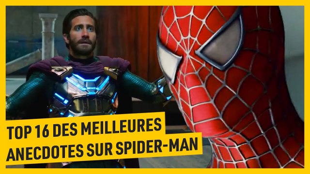 TOP 16 des ANECDOTES sur Spider-Man de Tobey Maguire à Tom Holland