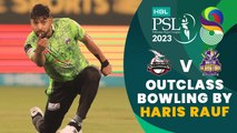 Outclass Bowling By Haris Rauf | Lahore Qalandars vs Quetta Gladiators | Match 18 | HBL PSL 8 | MI2T