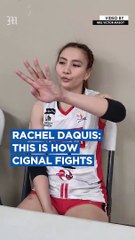 Rachel Daquis: This is how Cignal fights