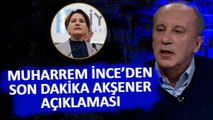 'Meral Akşener'in Açıklaması Erdoğan'a mı Yaradı?' Sorusuna Muharrem İnce'den Flaş Cevap!