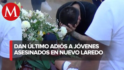 Continúan sepelios de jóvenes que murieron en Nuevo Laredo