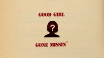 Morgan Wallen - Good Girl Gone Missin’