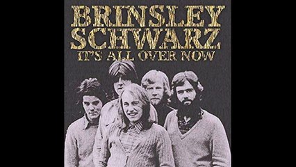Brinsley Schwarz - It's All Over Now (recorded 1974)