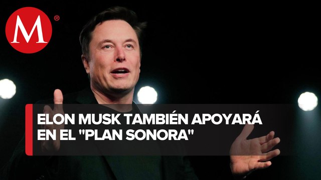 Visita de Elon Musk al estado dará un impulso al Plan Sonora de Energía Sostenible: Alfonso Durazo