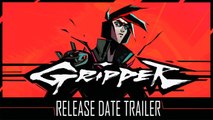 Gripper - Trailer date de sortie