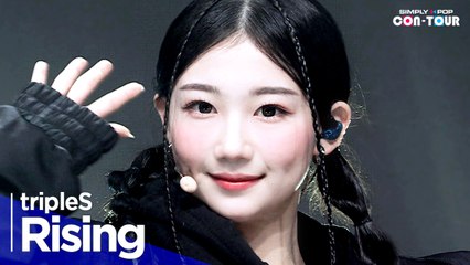 [Simply K-Pop CON-TOUR] tripleS(트리플에스) - ‘Rising’_ Ep.558 | [4K]