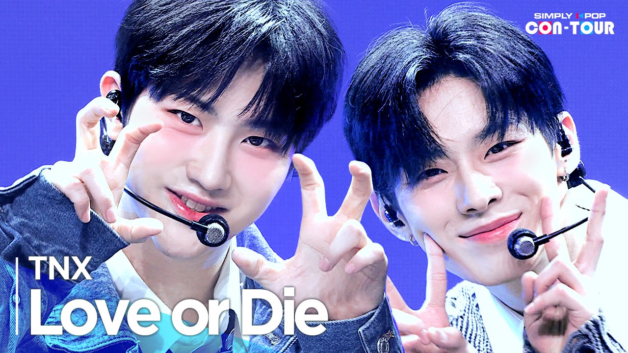 [Simply K-Pop CON-TOUR] TNX(티엔엑스) - 'Love or Die' _ Ep.558 | [4K]