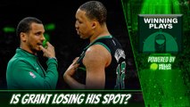 Is Grant Williams falling out of Celtics rotation? | Winning Plays