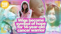 Wigs become symbol of hope for 14-year-old cancer warrior | Make Your Day