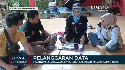 Bawaslu Kabupaten Sukabumi Temukan Sembilan  Pelanggran Data