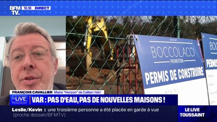 Gel des permis de construire dans une commune varoise: "L'heure n'est pas à l'idéologie politique, l'heure est au concret", réagit le maire de Callian