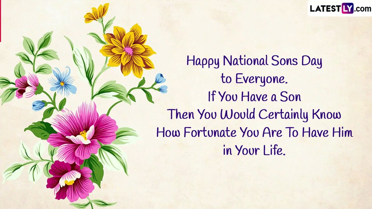 National Son's Day 2023 Greetings, Quotes, Messages and Images To Share on This Special Day