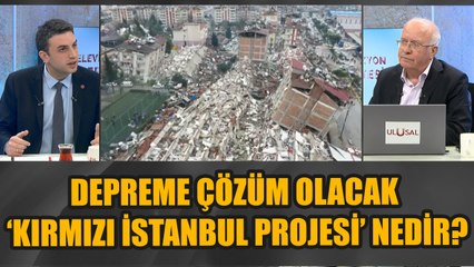 İstanbul'u depremde koruyacak olan 'Kırmızı İstanbul Projesi' nedir?
