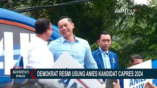 Resmi! Partai Demokrat Usung Anies Baswedan Capres 2024, AHY_ Soal Cawapres Serahkan Pada Beliau...