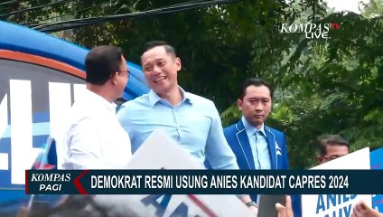 Resmi! Partai Demokrat Usung Anies Baswedan Capres 2024, AHY_ Soal Cawapres Serahkan Pada Beliau...