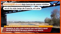 Francia: El río Loira padece una histórica gran baja en su nivel de agua debido a la sequía