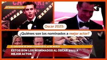 Éstos son los nominados al Óscar 2023 a mejor actor