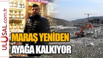 Kahramanmaraş yeniden ayağa kalkıyor