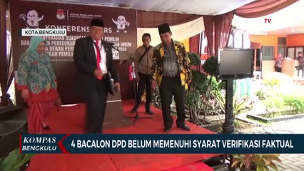 4 Bacalon DPD Belum Memenuhi Syarat Verifikasi Faktual