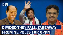 North East Elections 2023: Key Takeaways For Opposition From Tripura, Nagaland and Meghalaya Results